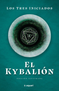 El Kybalion - Los Tres Iniciados