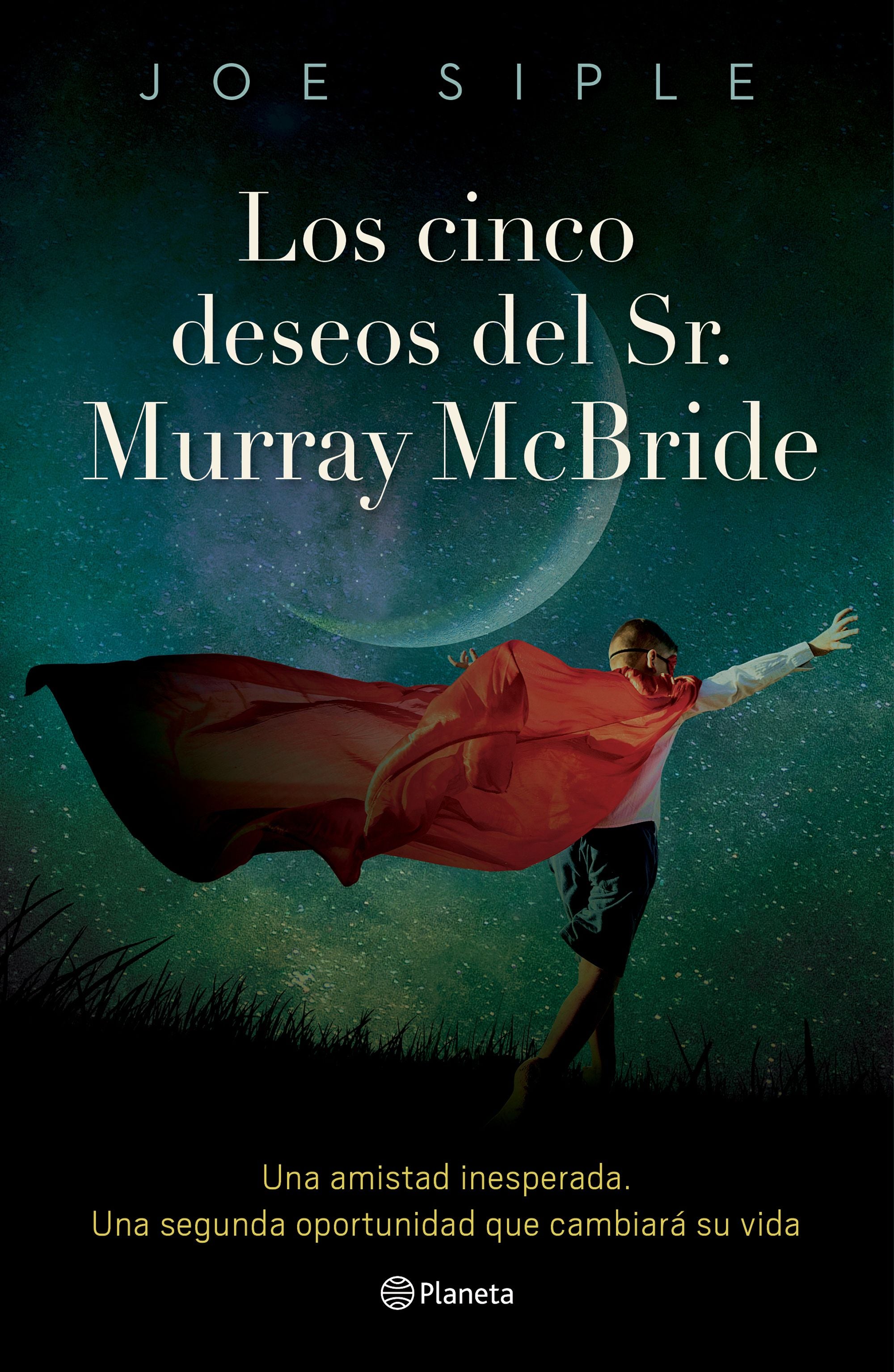 Los cinco deseos del señor Murray McBride - Joe Siple