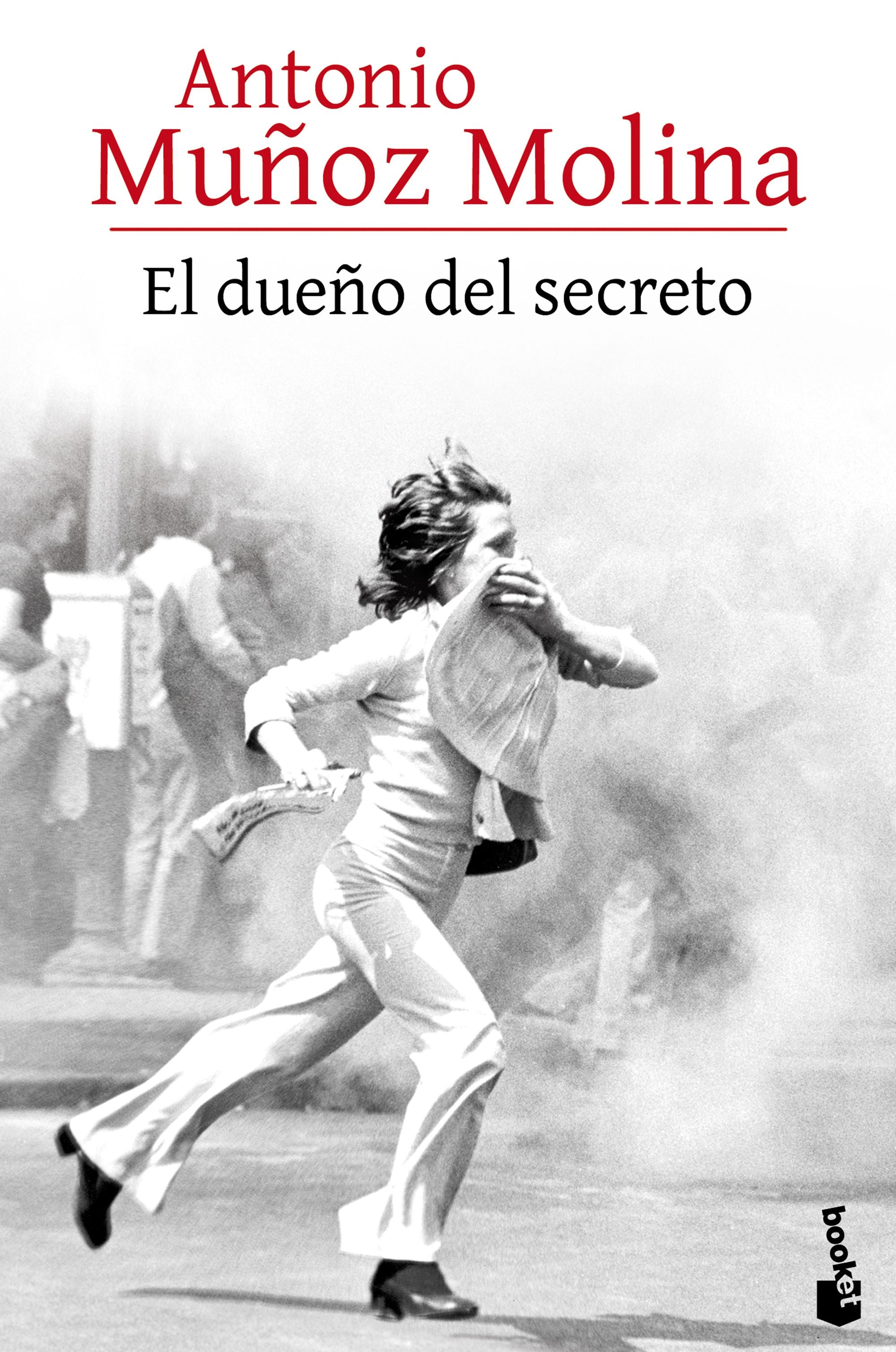 El dueño del secreto - Antonio Muñoz Molina