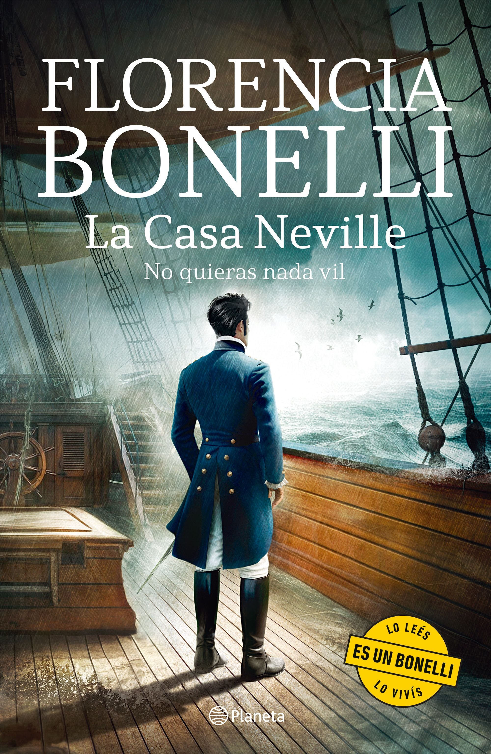 La Casa Neville 2. No quieras nada vil - Florencia Bonelli