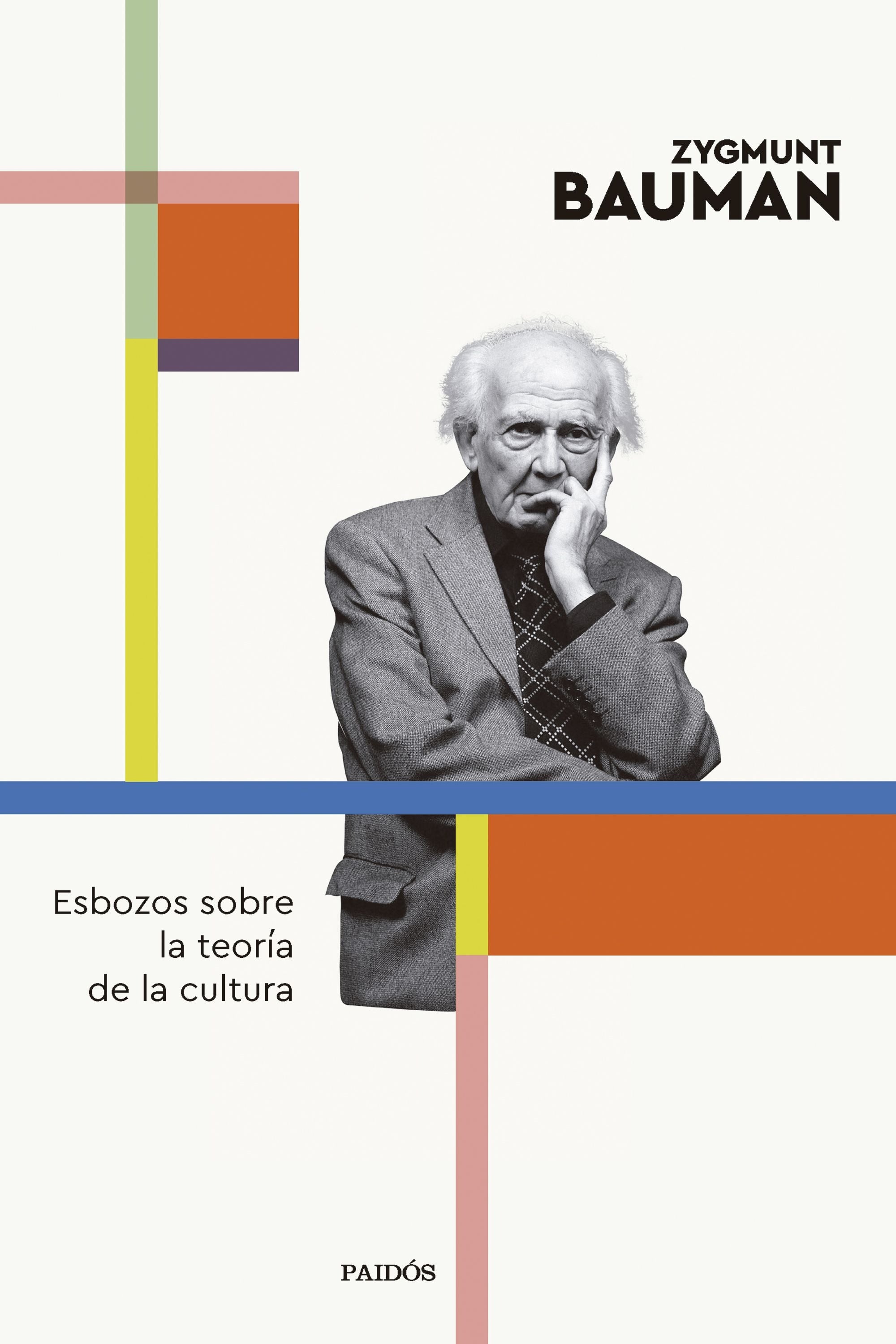 Esbozos sobre la teoría de la cultura - Zygmunt Bauman