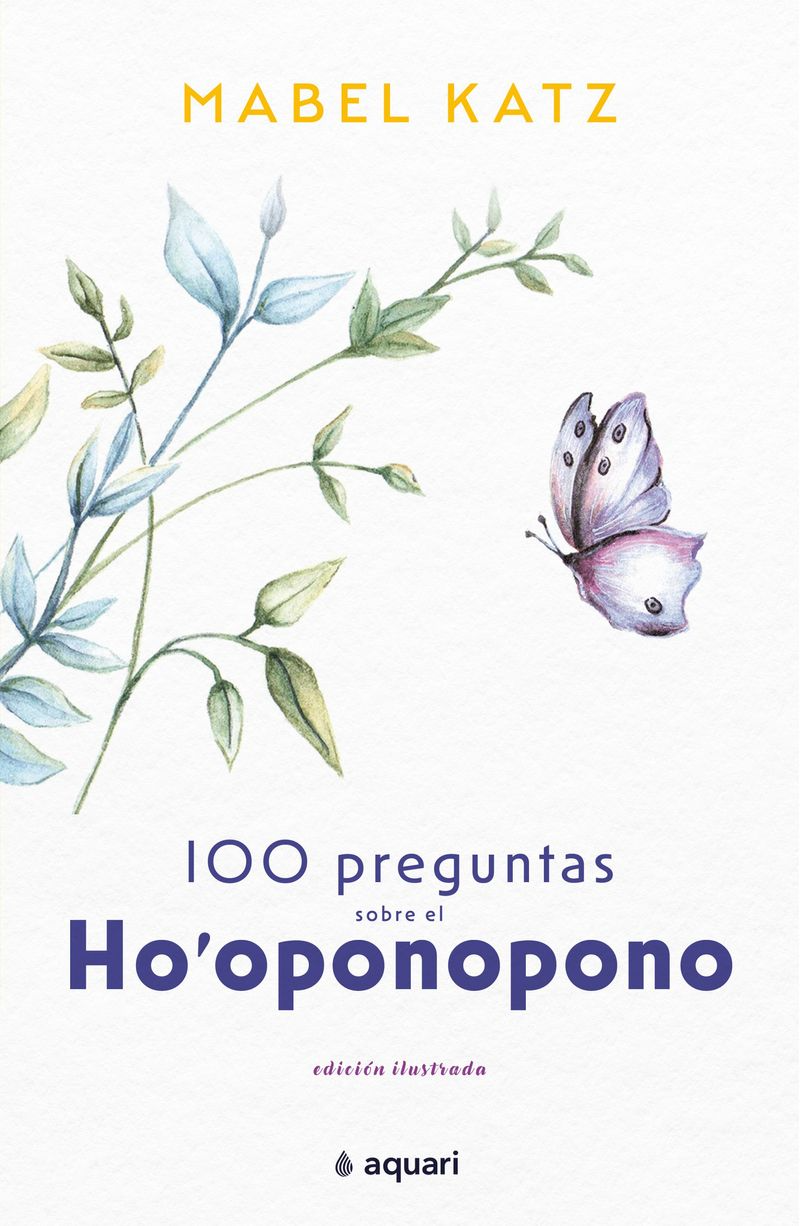 100 preguntas sobre el Hoponopono - Mabel Katz