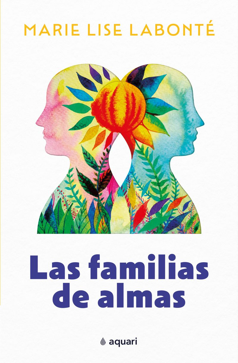 Las familias de almas - Marie Lise Labonté