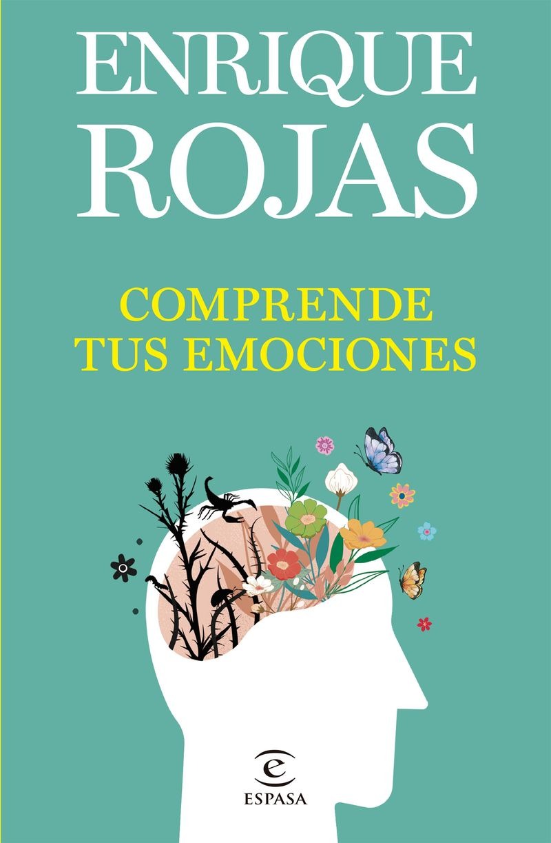 Comprende tus emociones - Enrique Rojas