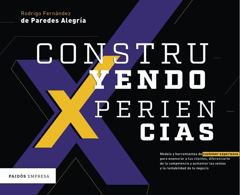 Construyendo Xperiencias -  Rodrigo Fernández