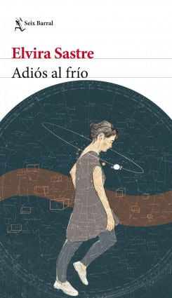 Adiós al frío - Elvira Sastre