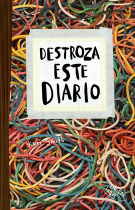 Destroza este diario. Elásticos - Keri Smith