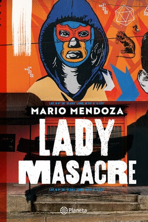 Lady Masacre - Mario Mendoza