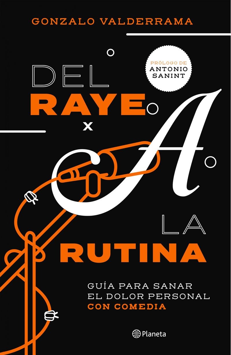 Del raye a la rutina - Gonzalo Valderrama