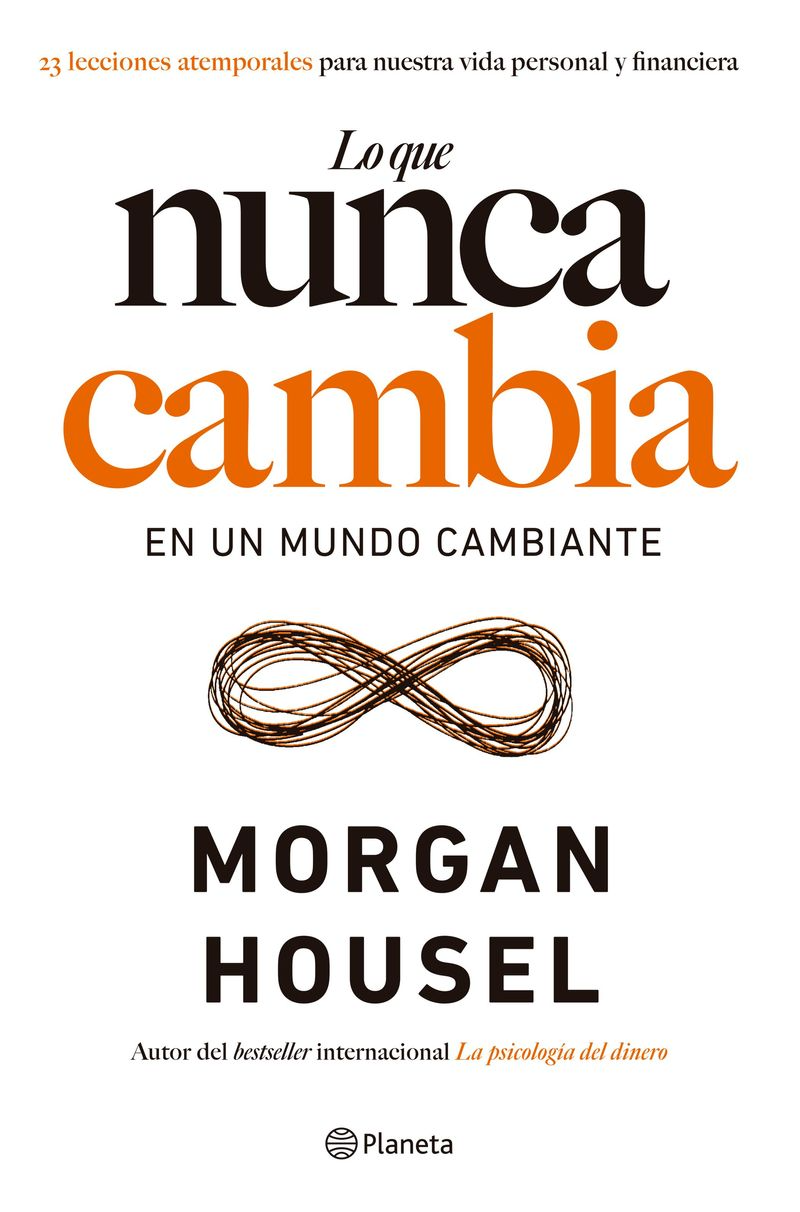 Lo que nunca cambia - Morgan Housel