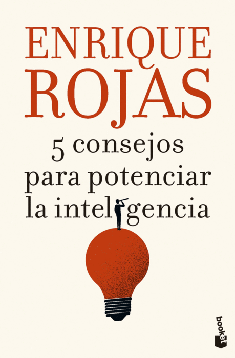 5 consejos para potenciar la inteligencia - Enrique Rojas