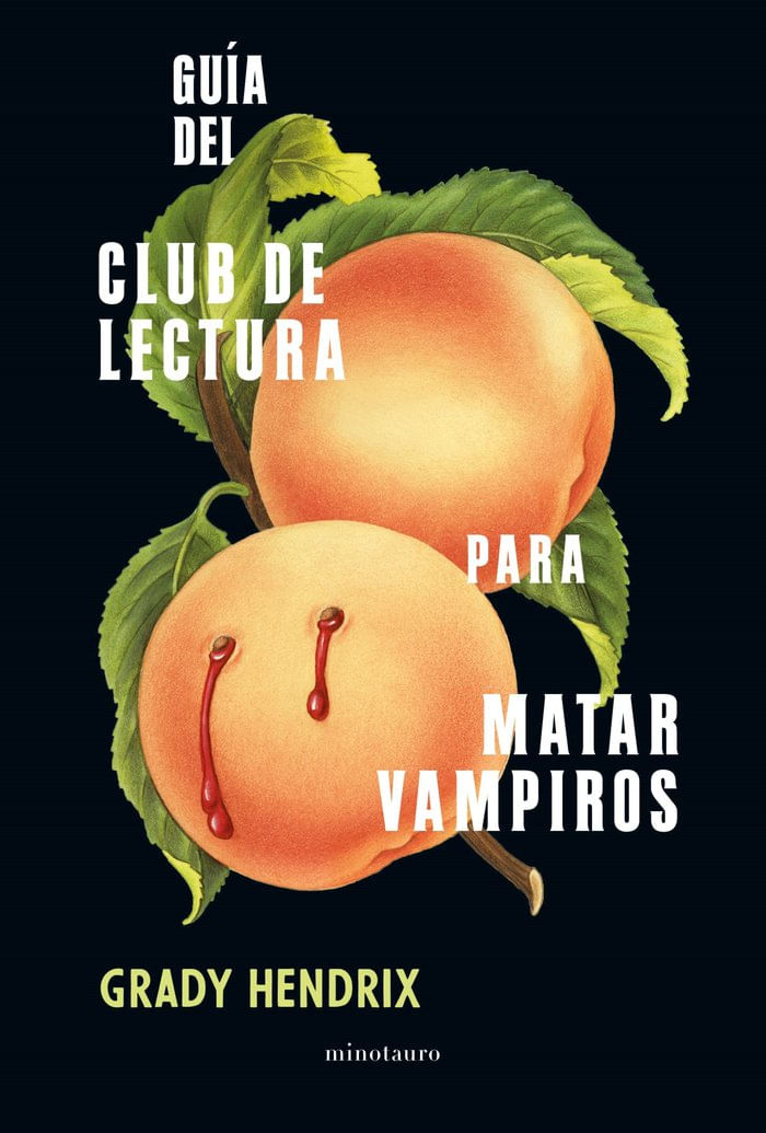 Guía del club de lectura para matar vampiros - Grady Hendrix