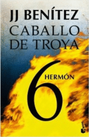 Caballo de troya 6 - Hermon - J. J. Benítez