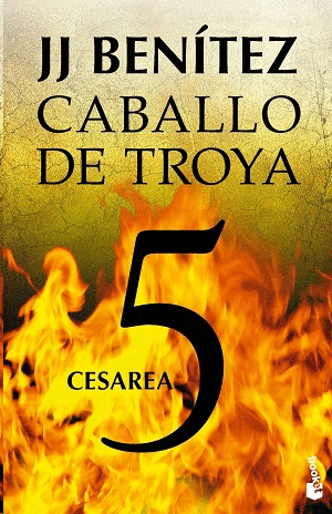 Caballo de troya 5 - Cesarea - J. J. Benítez