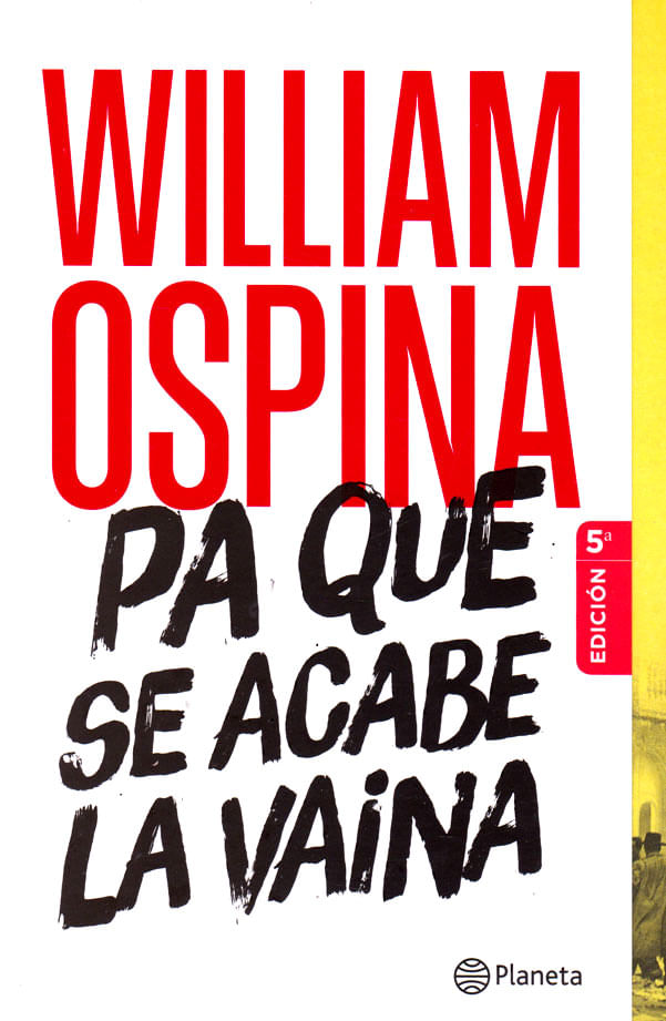 Pa que se acabe la vaina - William Ospina