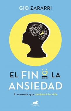 El Fin de la ansiedad - Gio Zararri