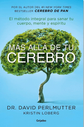 Mas allá de tu cerebro - David Perlmutter