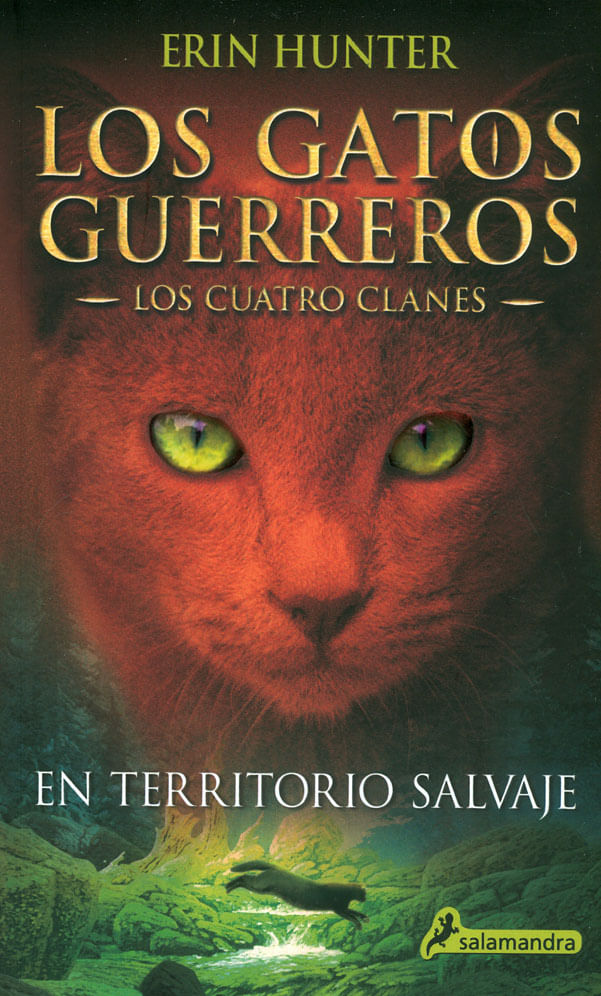 Los Gatos Guerreros - Los Cuatro Clanes 1 - En Territorio Salvaje - Erin Hunter