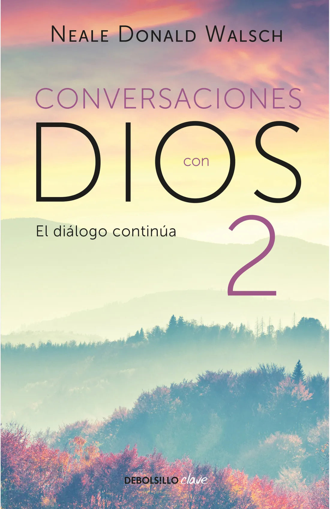 Conversaciones con Dios 2 - Neale Donald Walsch