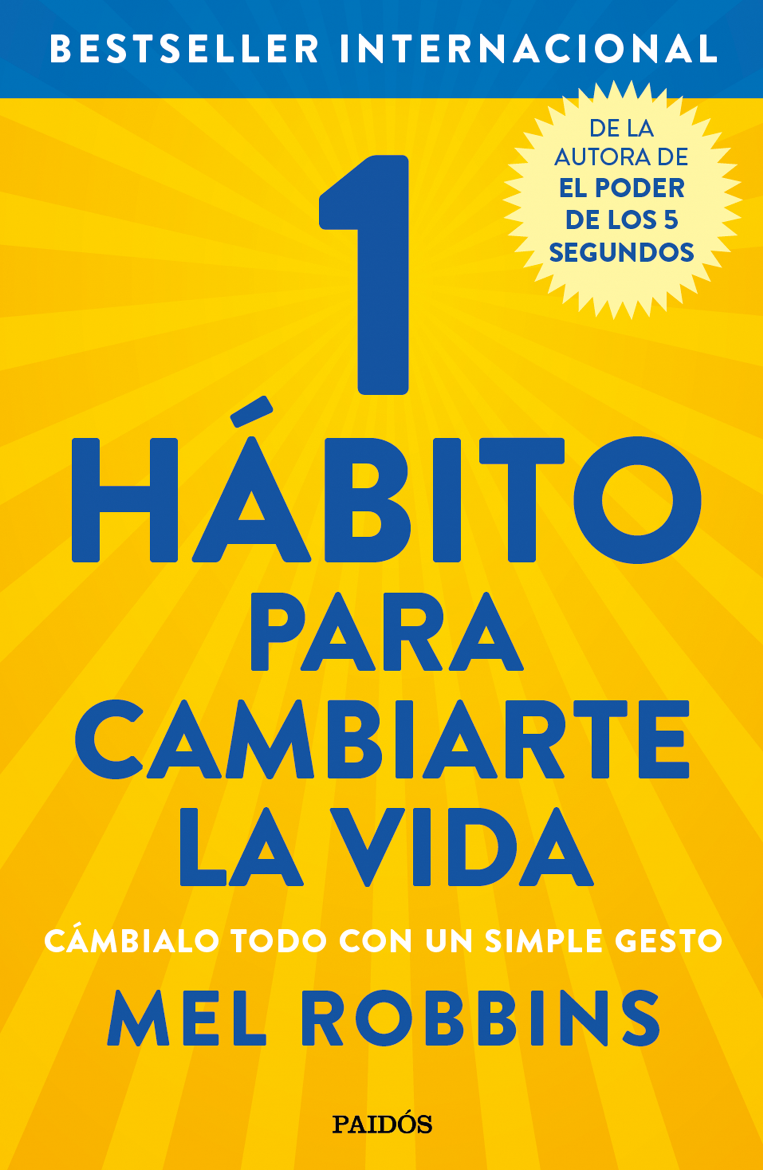 1 hábito para cambiarte la vida - Mel Robbins