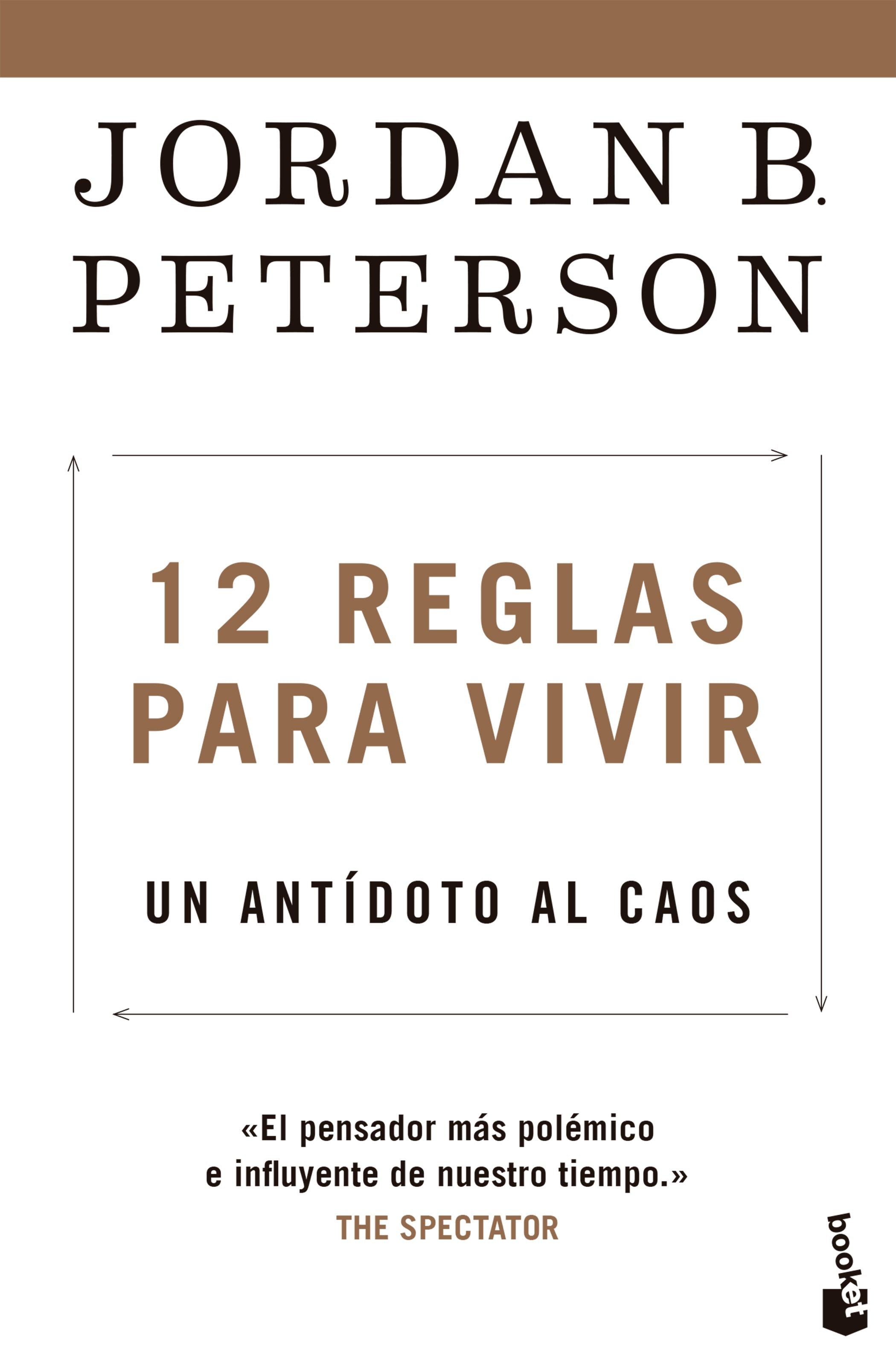 12 Reglas para vivir - Jordan B. Peterson