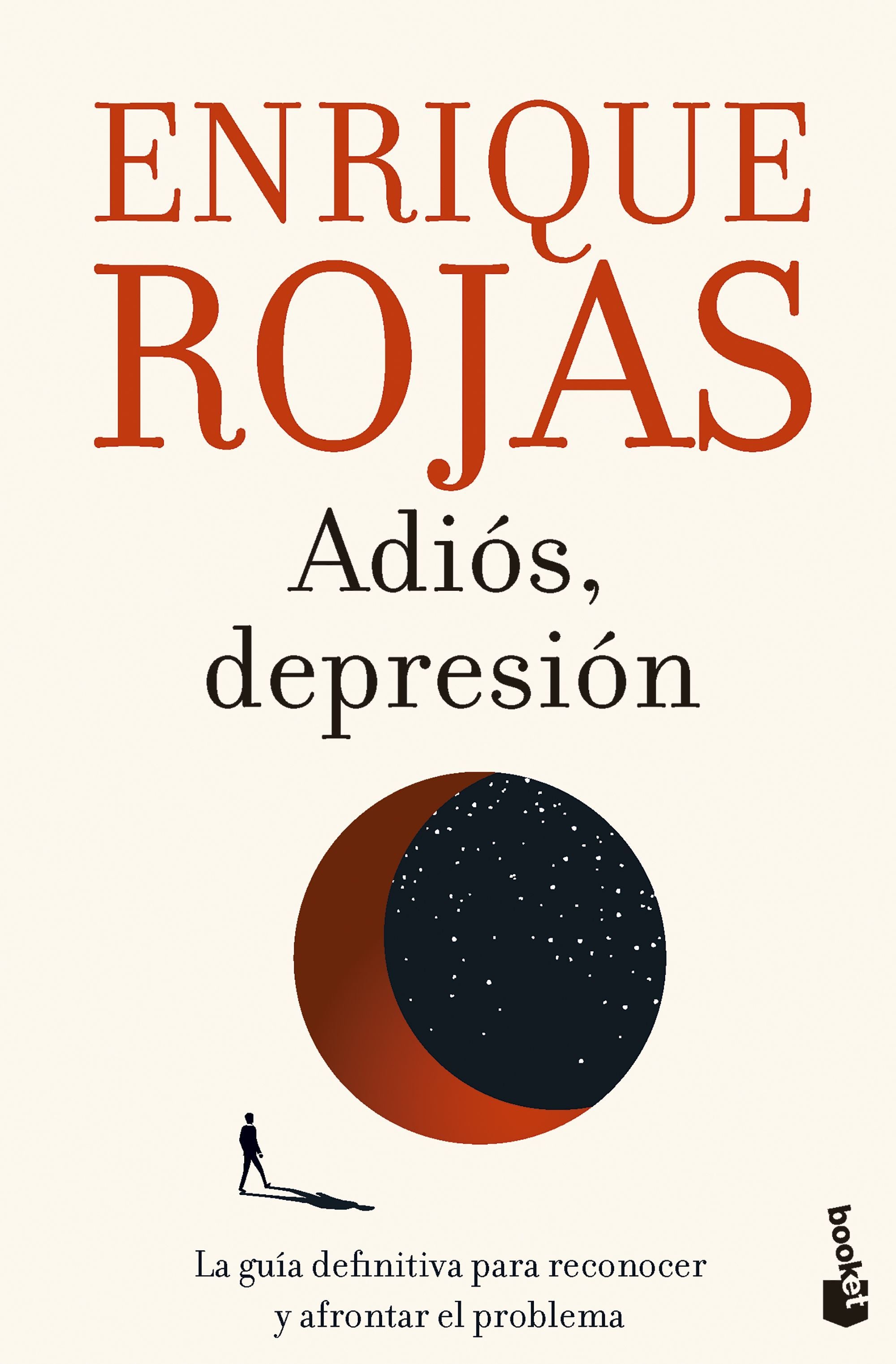 Adiós, depresión - Enrique Rojas