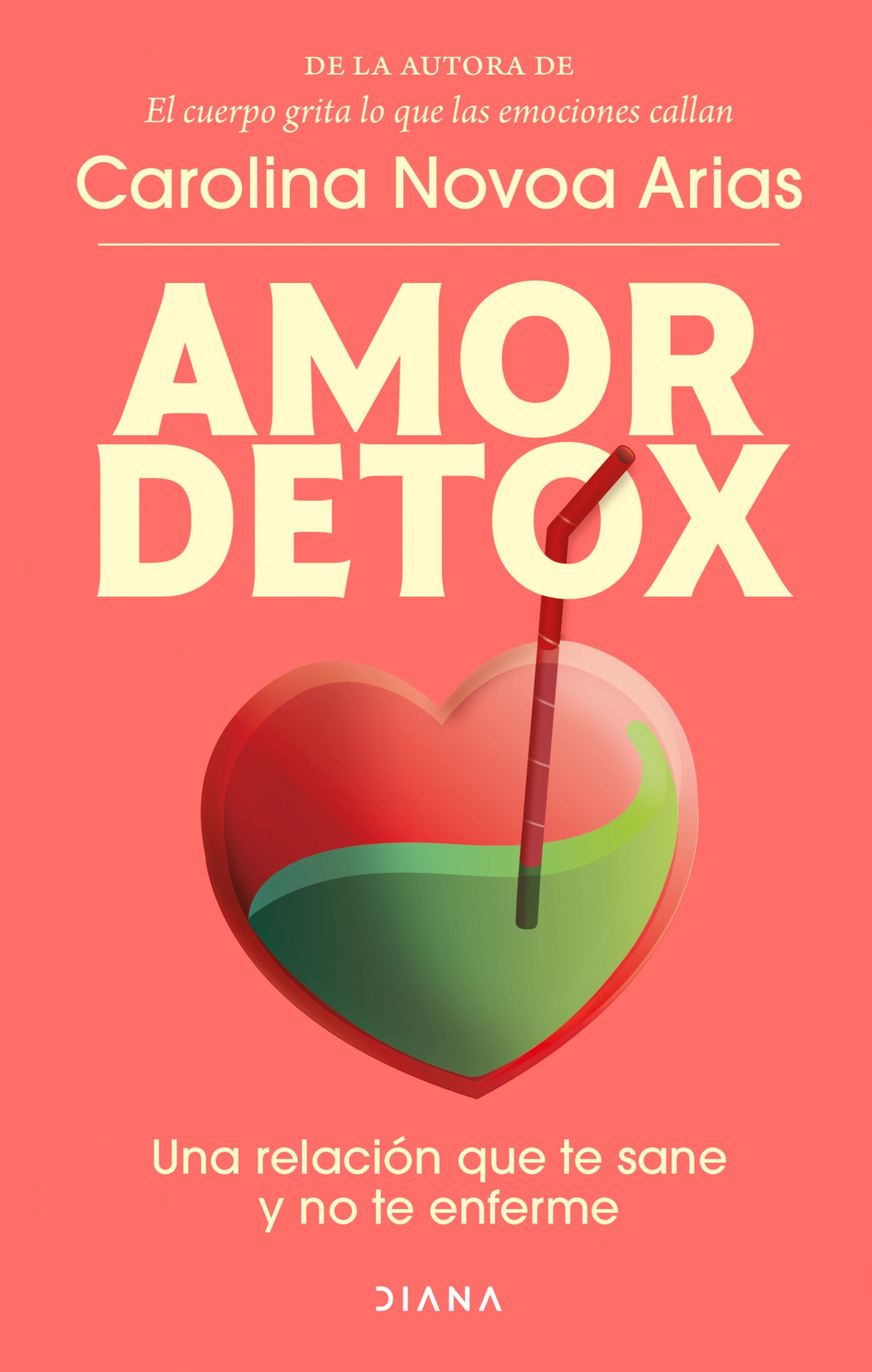 Amor detox - Carolina Novoa Arias