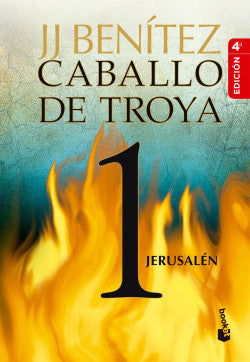 Caballo de troya 1 - Jerusalen - J. J. Benítez