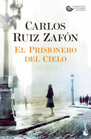 El Prisionero del Cielo - Carlos Ruiz Zafón