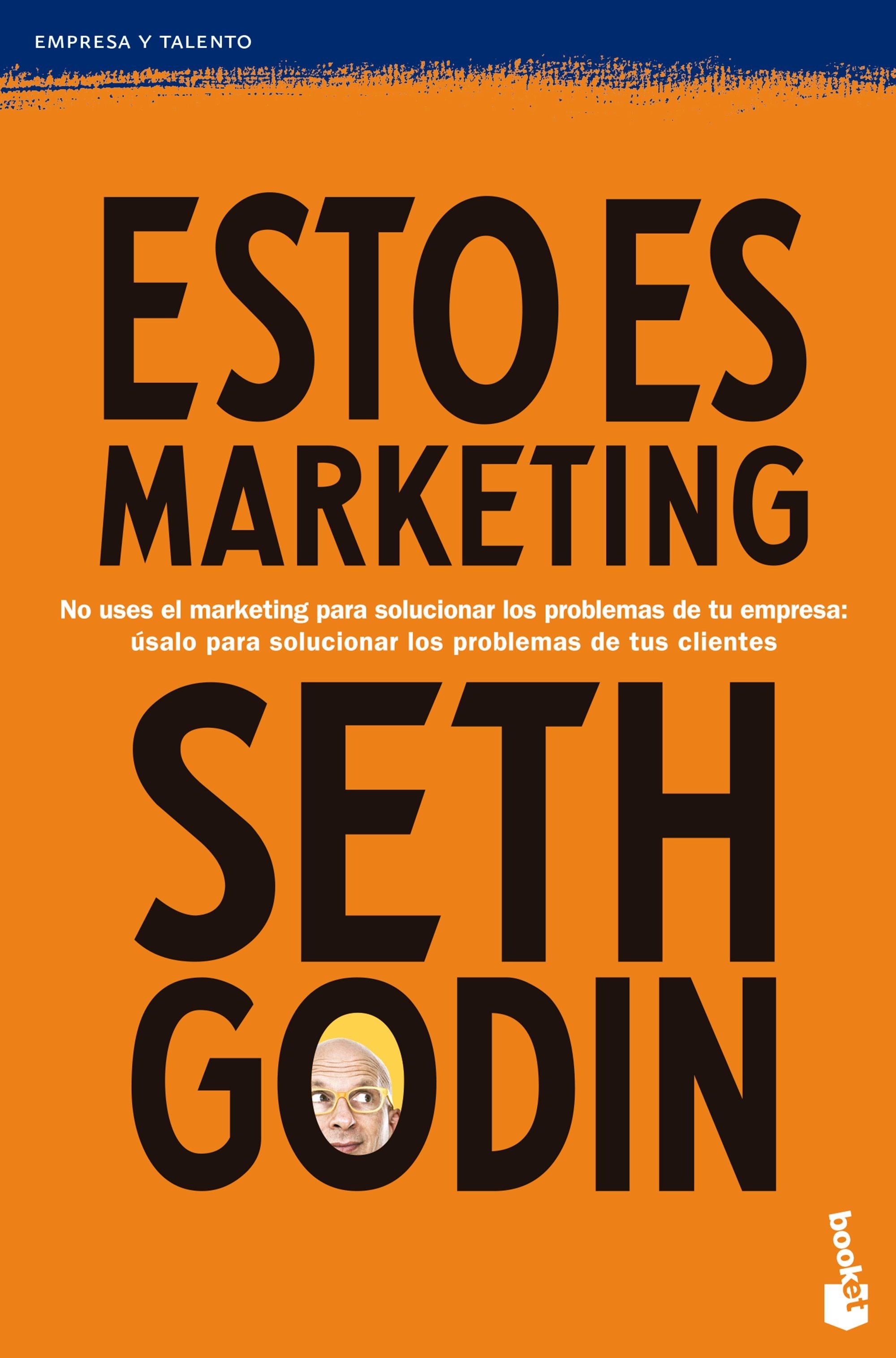 Esto es Marketing - Seth Godin