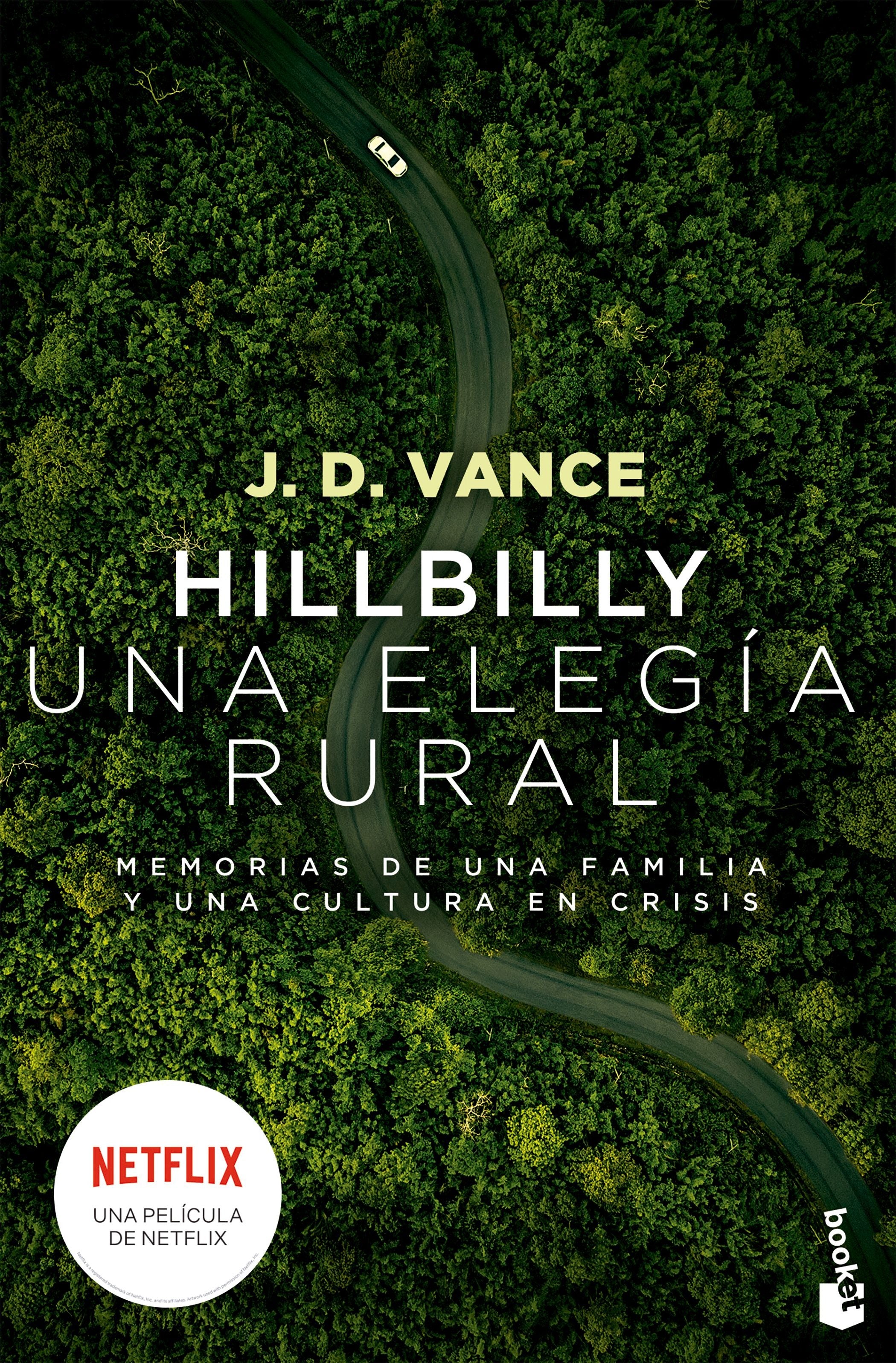 Hillbilly - Una Elegía Rural -  J.D. Vance