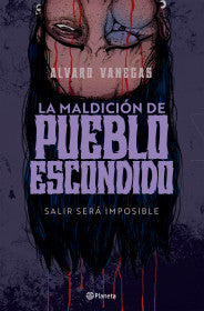 La maldición de Pueblo Escondido - Alvaro Vanegas