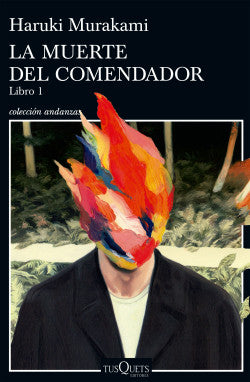 La muerte del comendador  (Libro 1) - Haruki Murakami