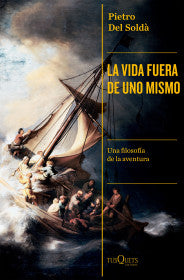 La vida fuera de uno mismo - Del Pietro Solda