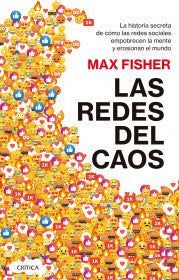 Las redes del caos - Max Fisher