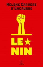 Lenin - Helene Carrere d Encausse