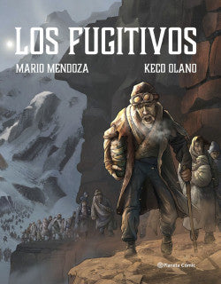 Los fugitivos - Mario Mendoza