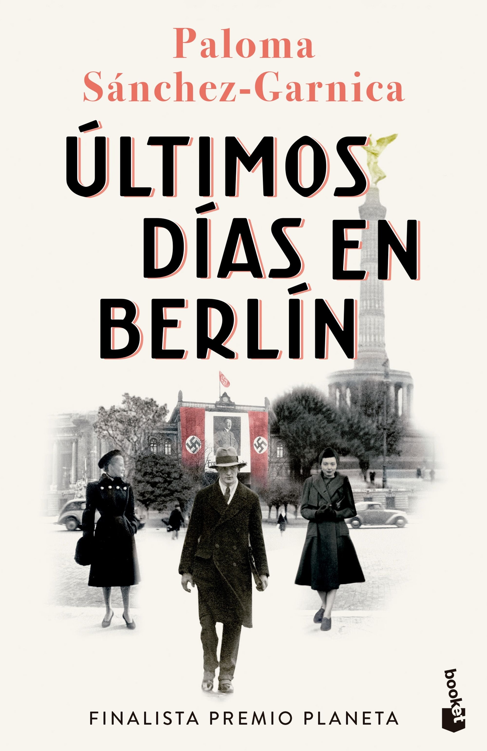 Últimos días en Berlín - Paloma Sánchez-Garnica