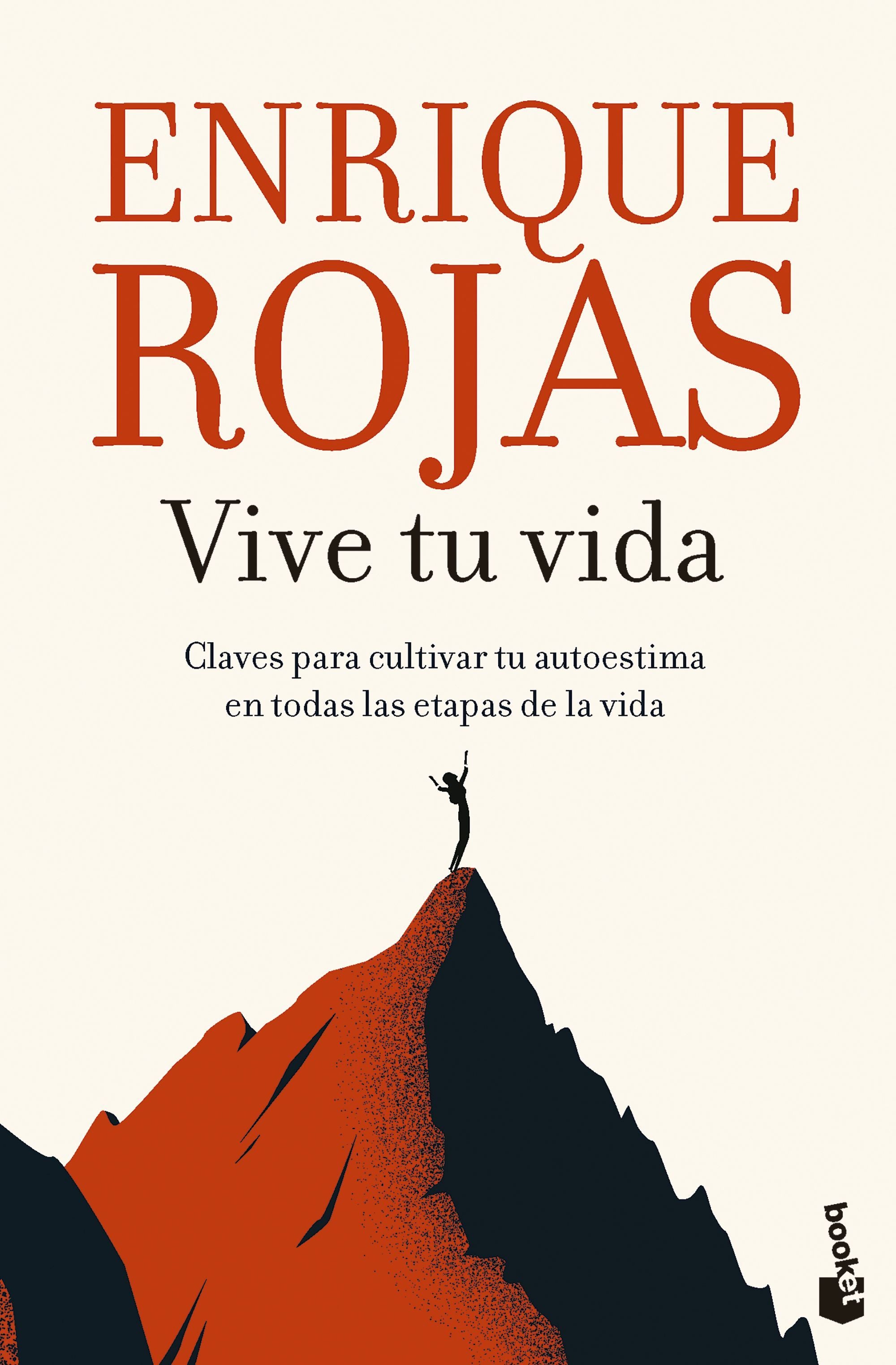 Vive tu vida - Enrique Rojas