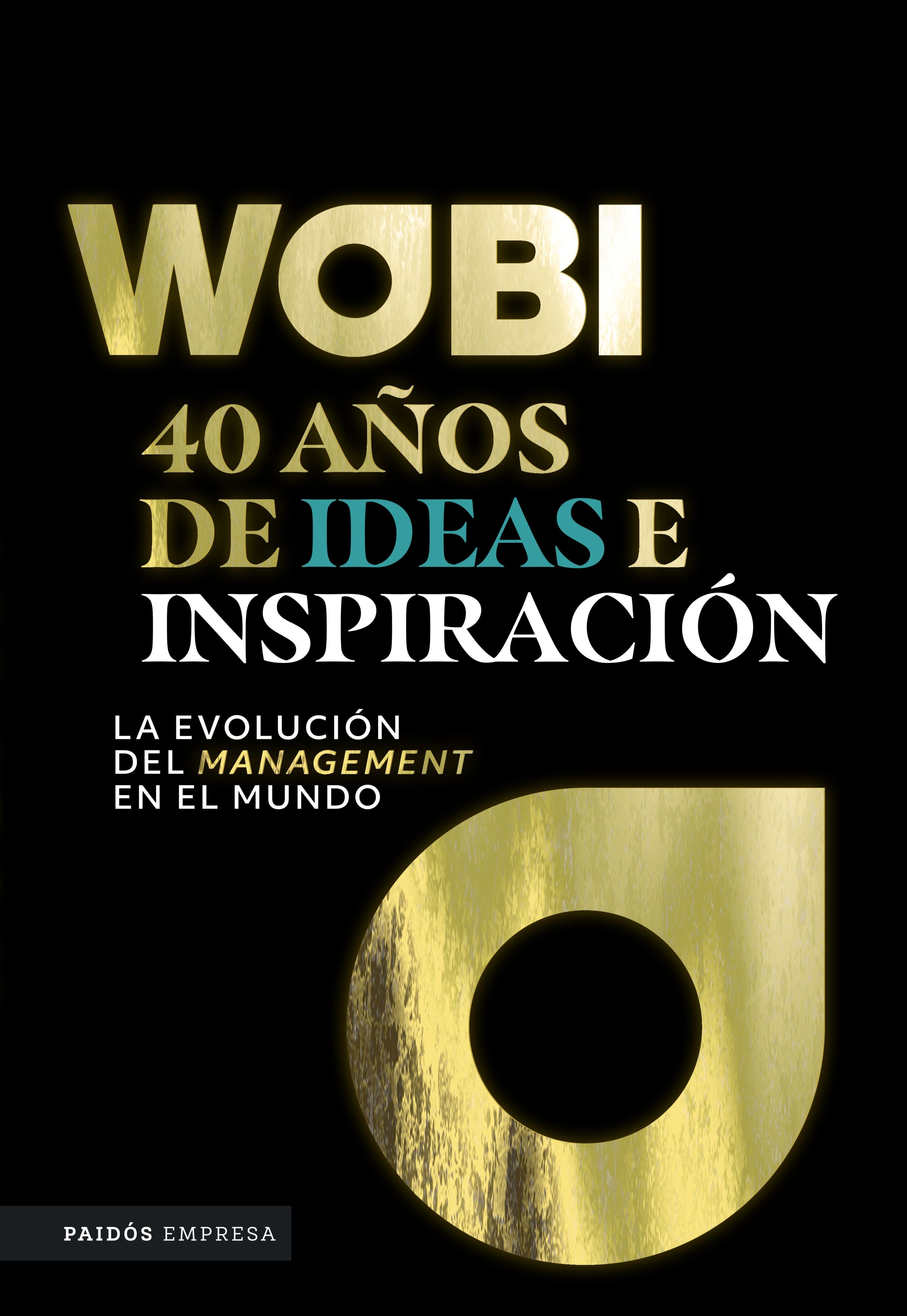 Wobi: 40 años de ideas e inspiración - Varios Autores