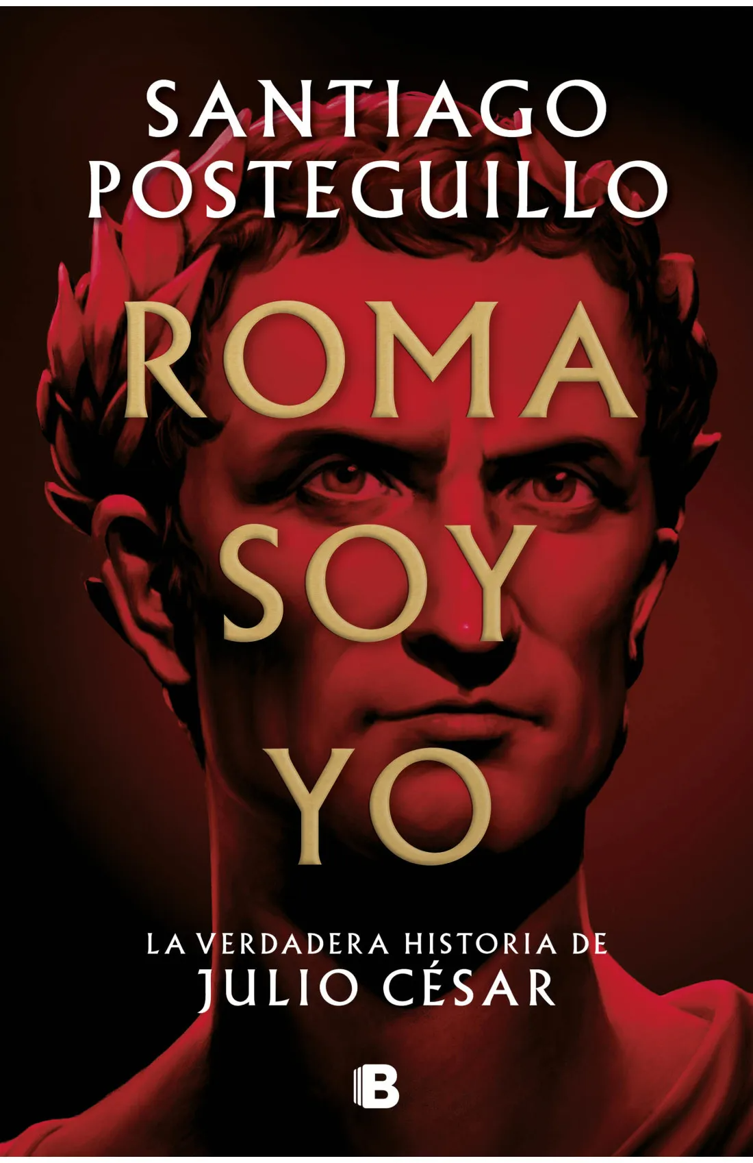 Roma soy yo - Santiago Posteguillo