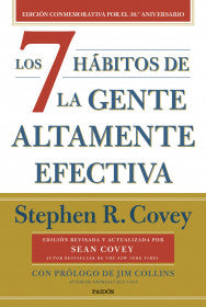 Los 7 habitos de la gente altamente efectiva (30 aniversario) - Stephen R. Covey
