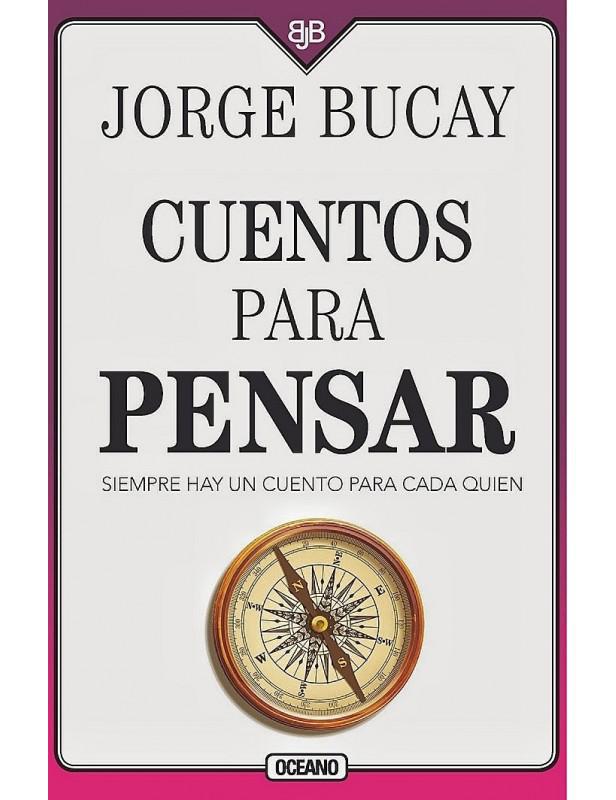 Cuentos para pensar - Jorge Bucay