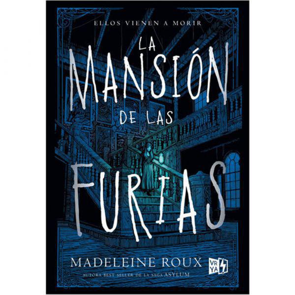 La mansion de las furias - Madeleine Roux