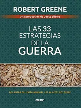 Las 33 estrategias de la guerra - Robert Greene