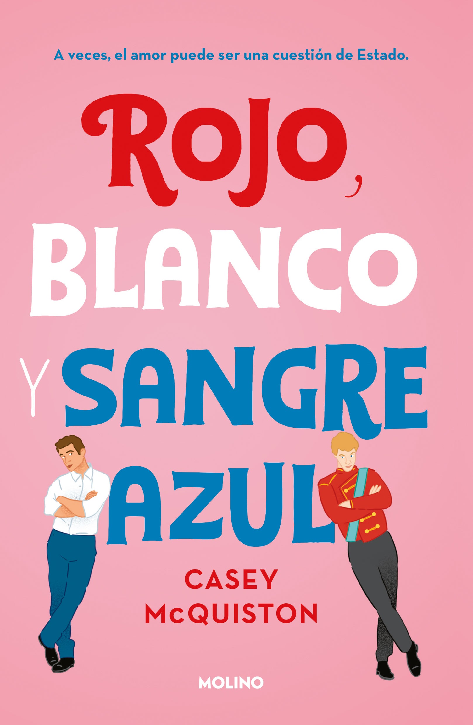 Rojo blanco y sangre azul - Casey McQuiston