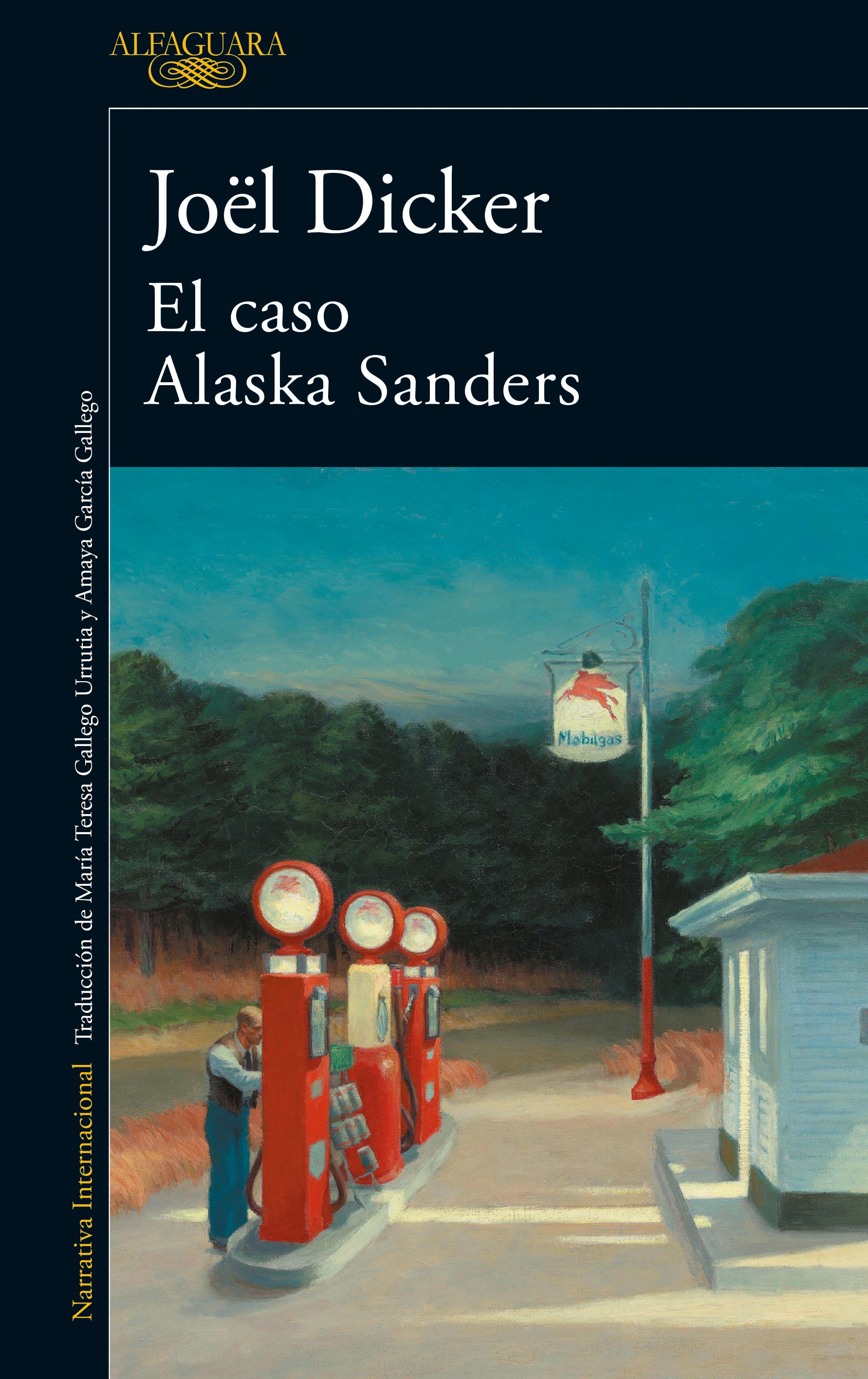 El caso de Alaska Sanders - Joel Dicker