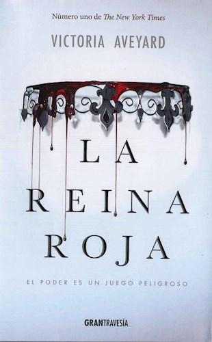 La Reina Roja (Saga La Reina Roja 1) - Victoria Aveyard