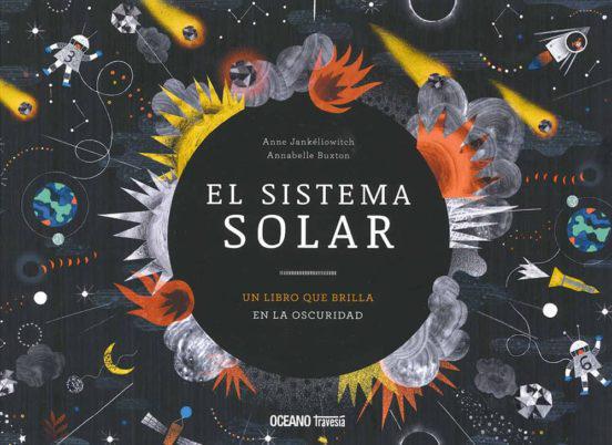 El sistema solar - Anne Jankeliowitch, Annabelle Buxton