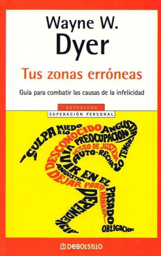 Tus zonas erroneas -  Wayne W. Dyer